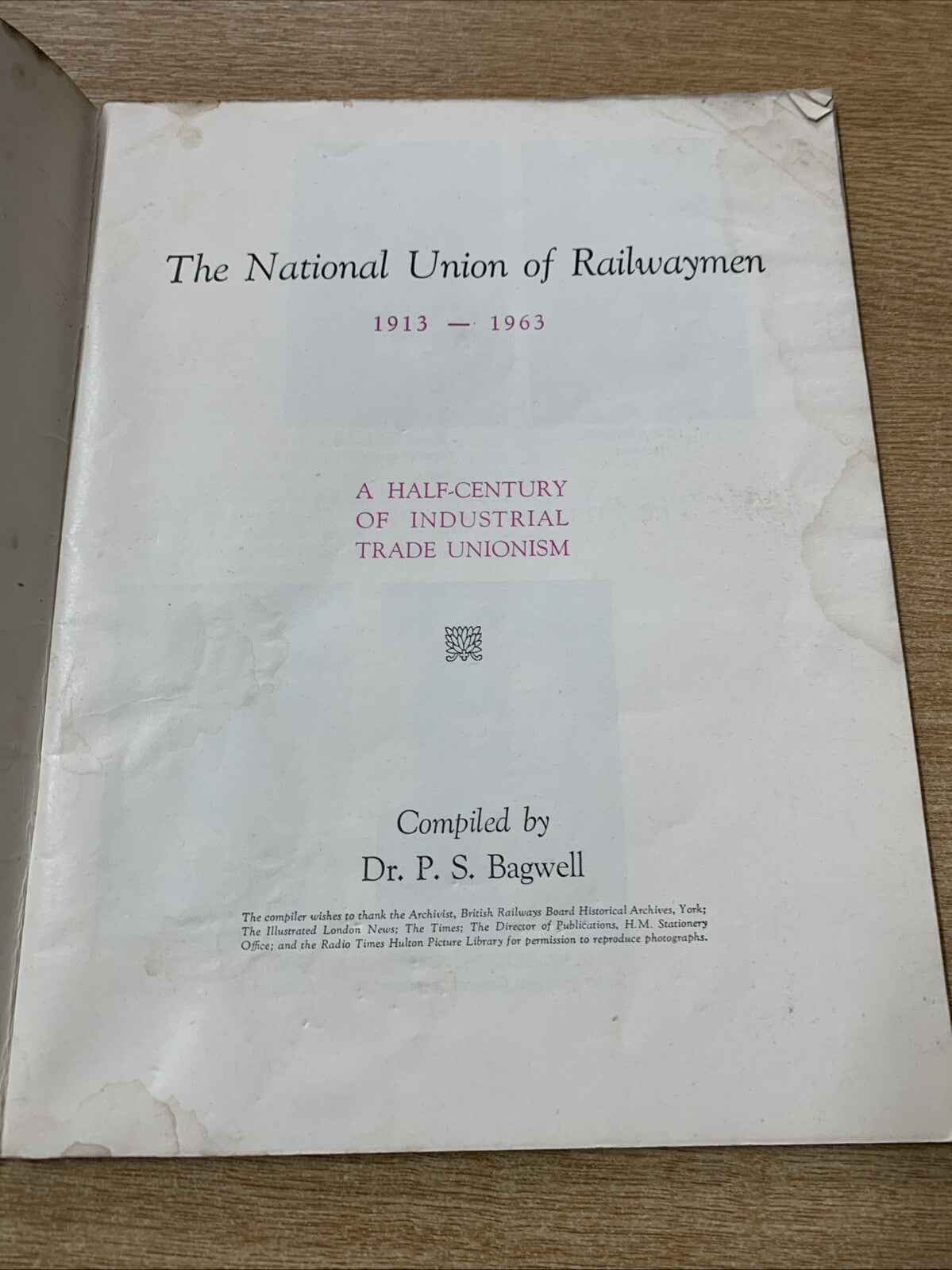 The National Union Of Railwaymen 1913-1963