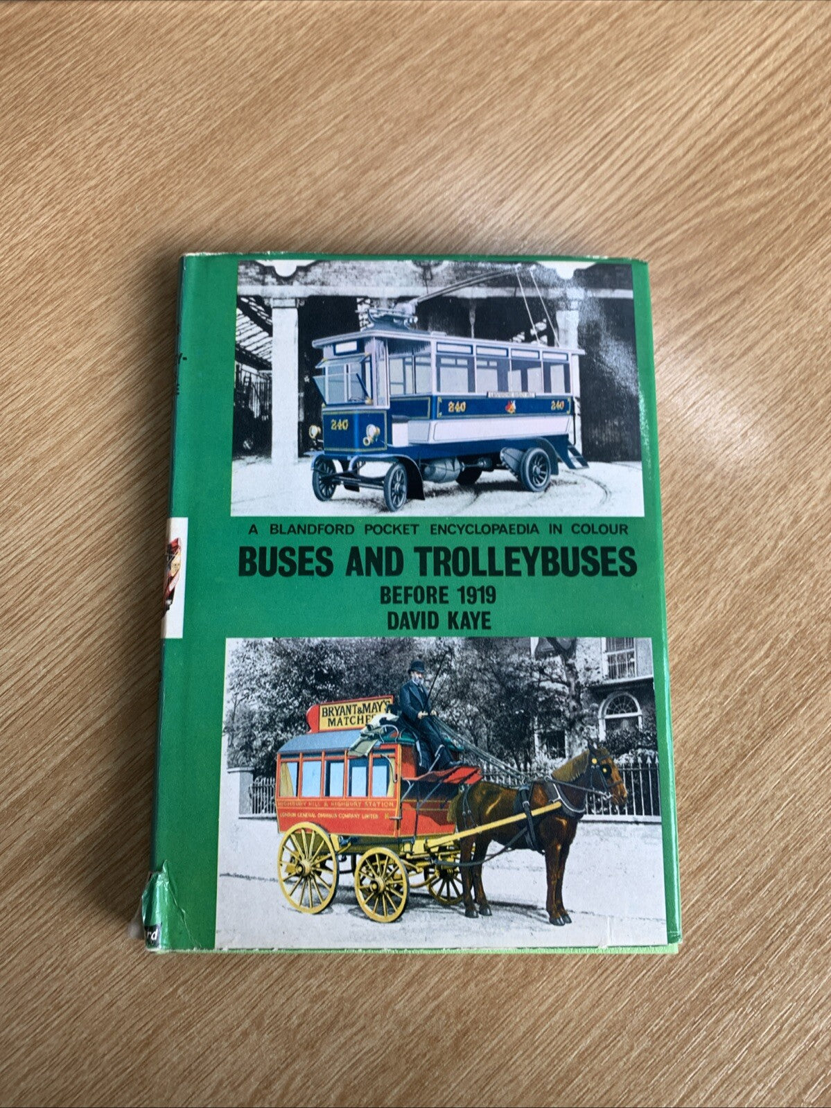 Buses and Trolleybuses Before 1919 by David Kaye (Hardcover, 1972)