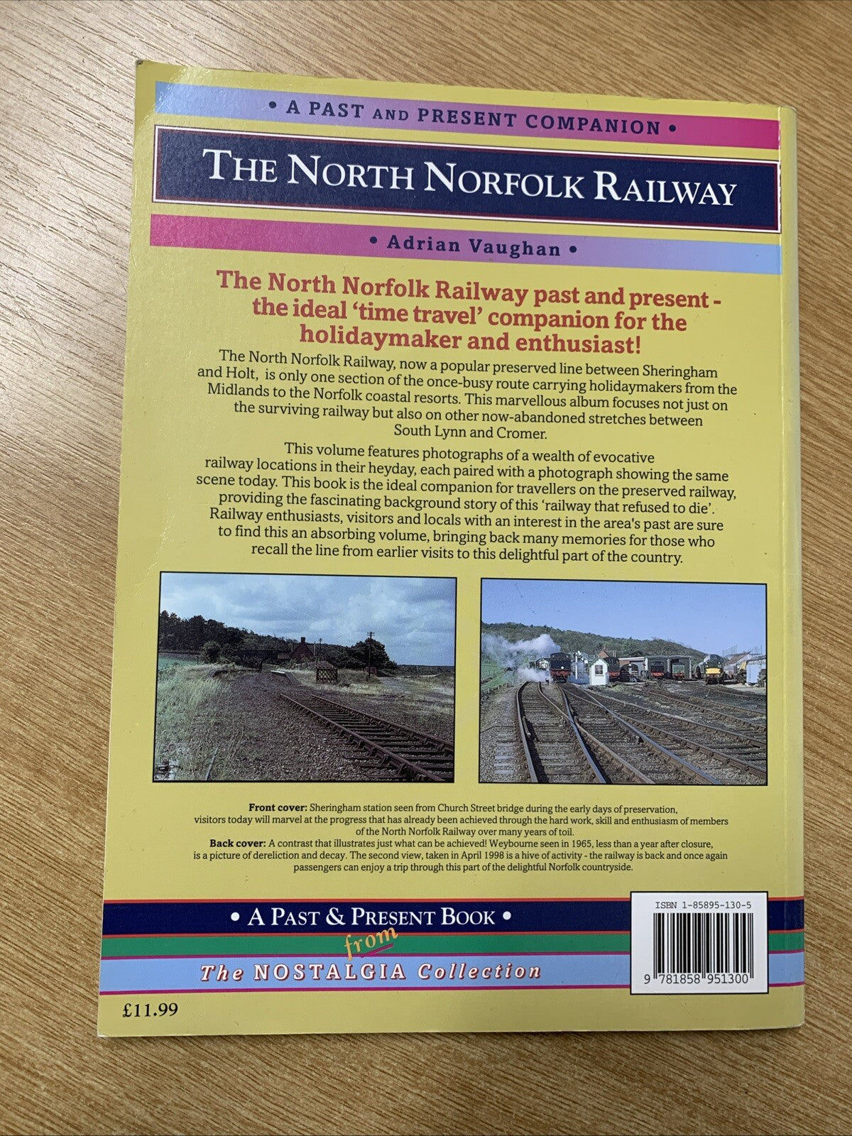 The North Norfolk Railway: A Nostalgic Trip Along the Whole Route from South...