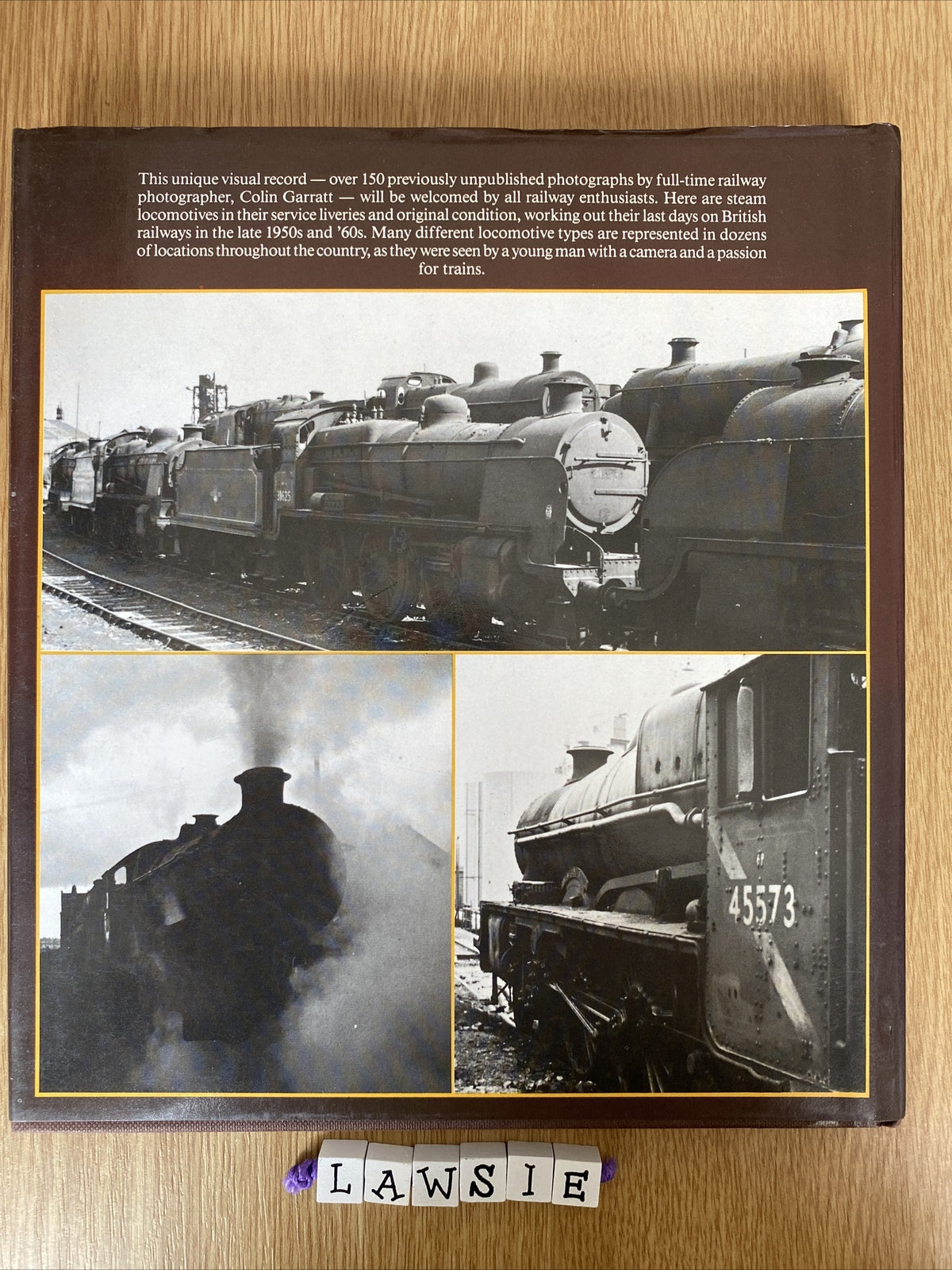 The Last Days of British Steam Railways by Colin Garratt