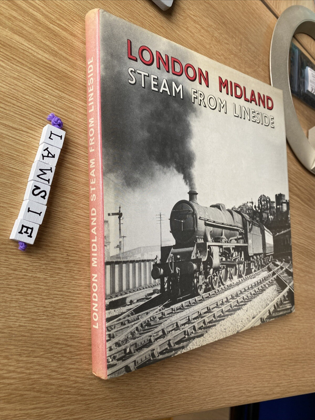 London Midland Steam From Lineside - Brian Morrison Book 1975