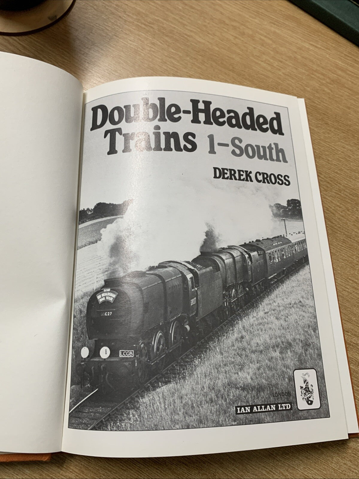 Double-headed Trains: v. 1: South by Derek Cross (Hardcover, 1979)