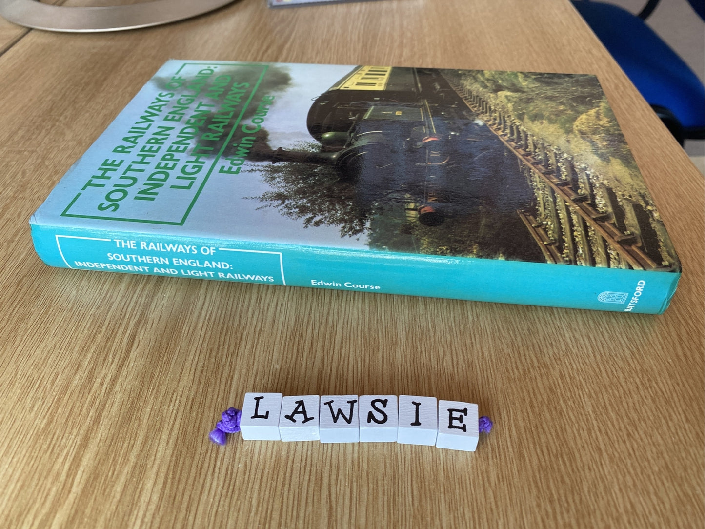 THE RAILWAYS OF SOUTHERN ENGLAND: INDEPENDENT AND LIGHT RAILWAYS