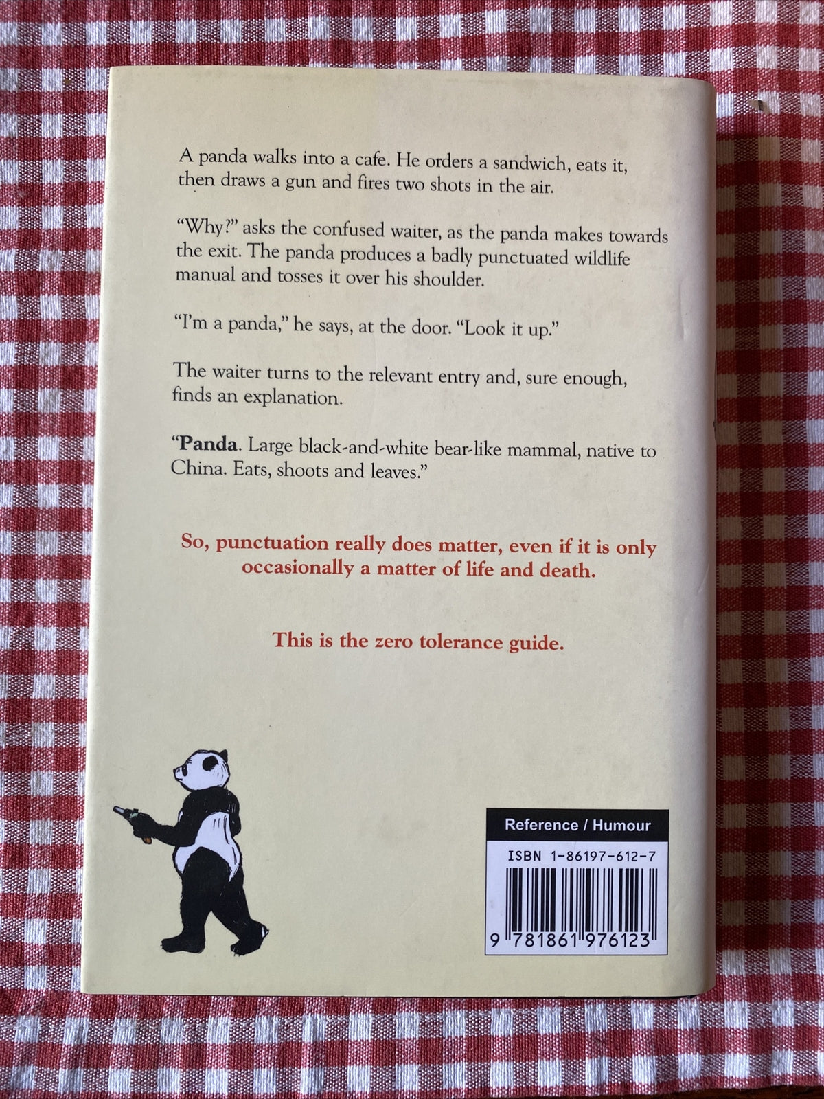 Eats Shoots & Leaves: The Zero Tolerance Approach to Punctuation by Lynne Truss