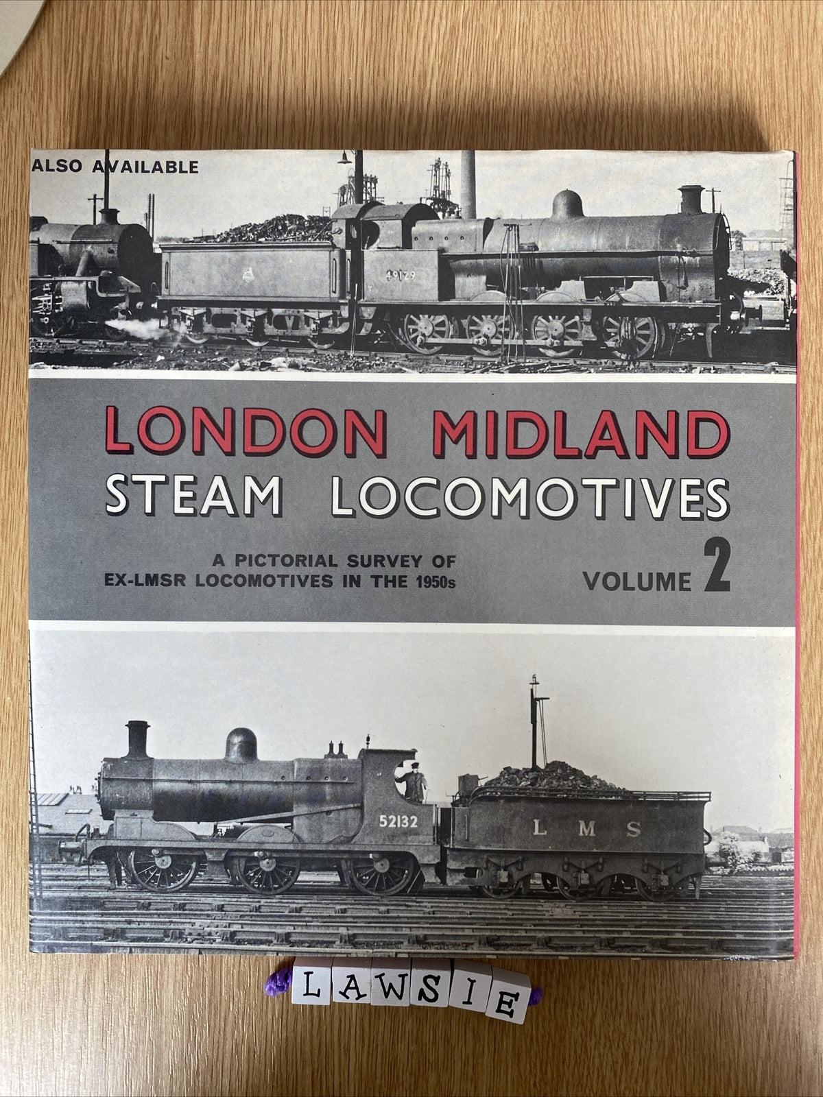 London Midland Steam Locomotives, volume 1, hardback