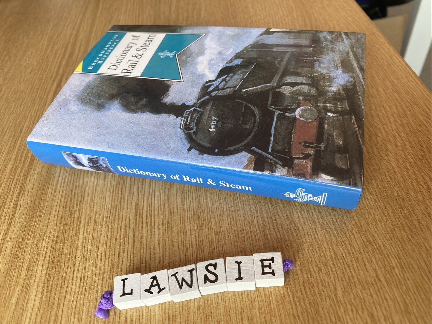 The Dictionary of Rail and Steam Brockhampton Reference: Like New