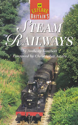 Explore Britain's Steam Railways by Anthony J. Lambert (Paperback, 1998)