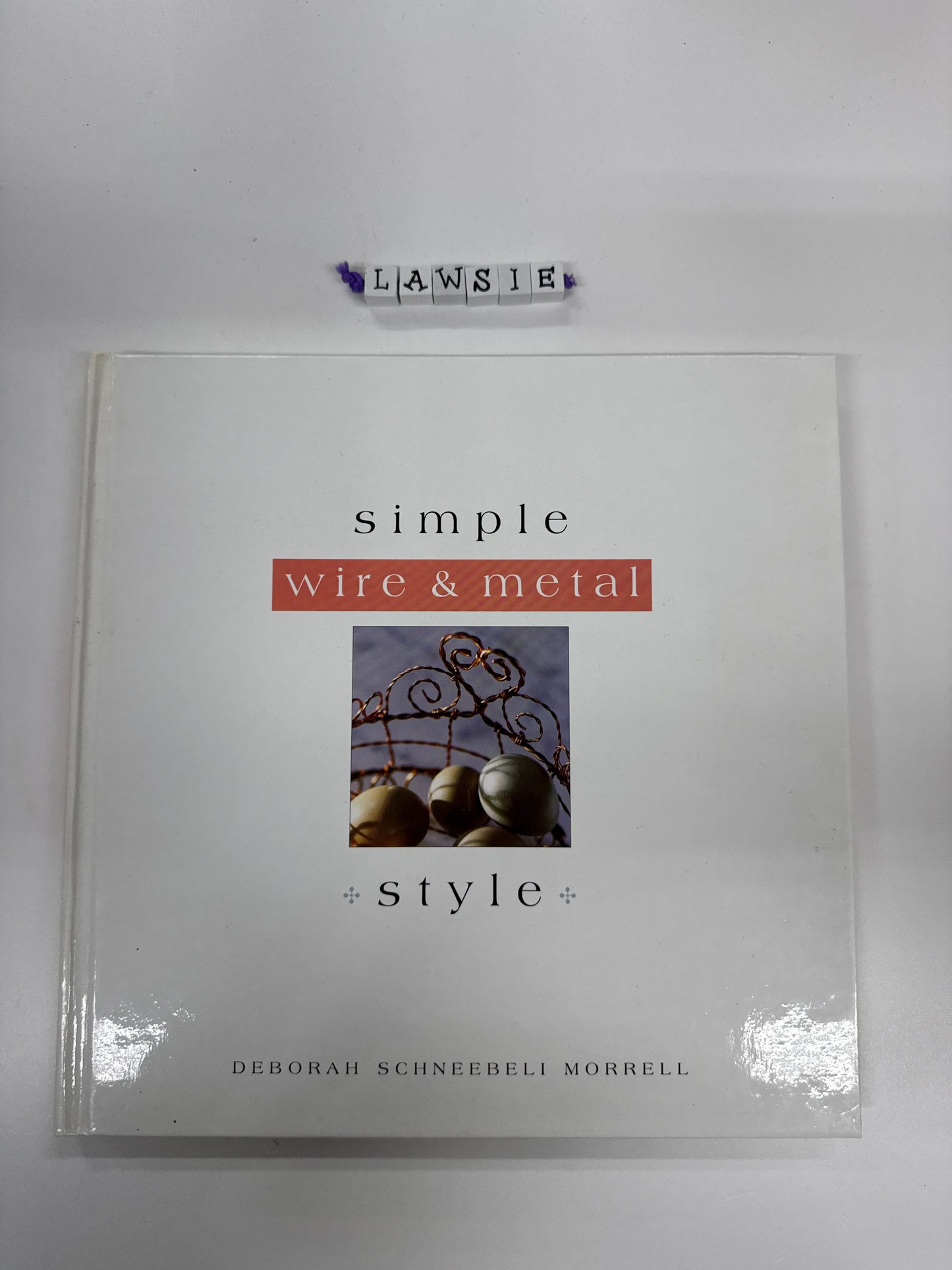 Simple wire & metal style by Deborah Schneebeli morrell