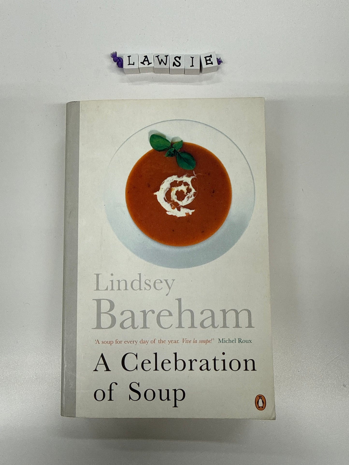 A celebration of Soup by Lindsey Bareham