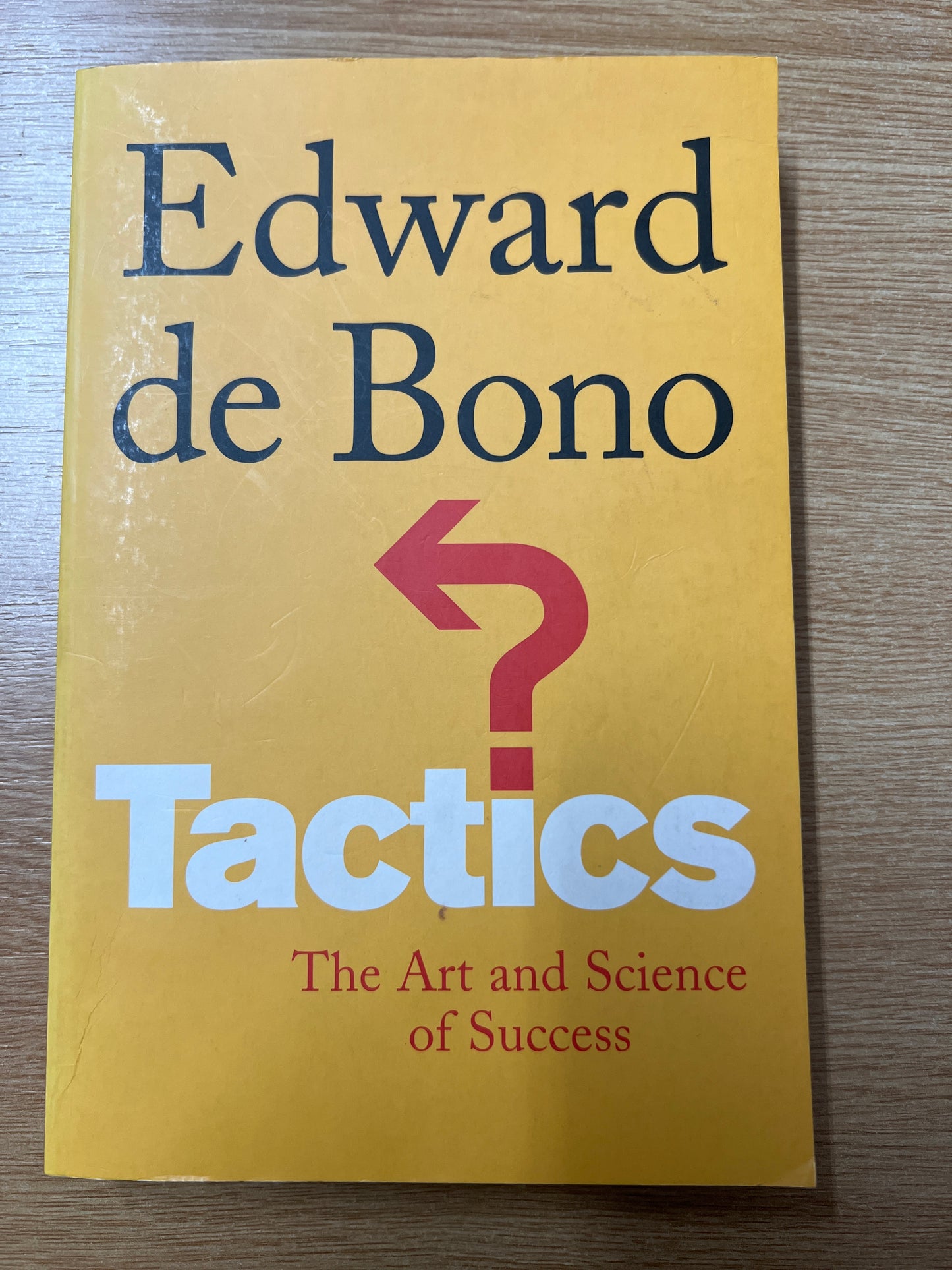 Tactics by Edward de Bono