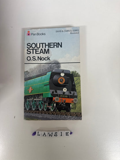 Southern Steam by O.S.Nock