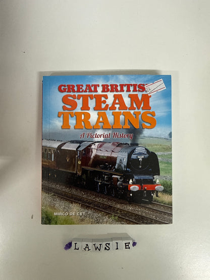 Great British Steam Trains by Mirco de Cet