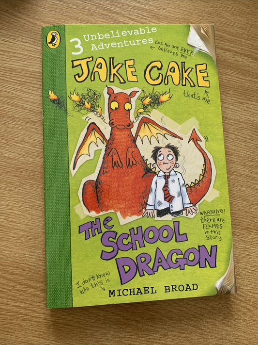Jake Cace- The School Dragon - M.Broad