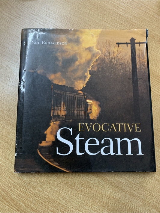 Evocative Steam by Paul Richardson (Hardcover, 2010)