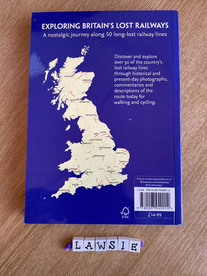 Exploring Britain’s Lost Railways 