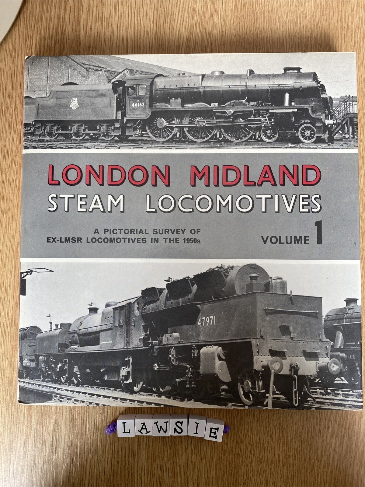 London Midland Steam Locomotives,  volume 1, hardback