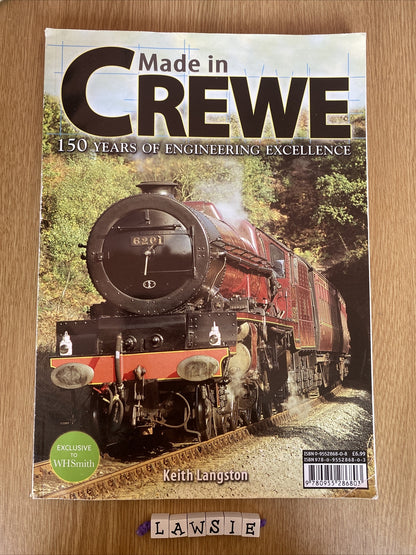 MADE IN CREWE by Langston Keith 150 years of engineering excellence PB