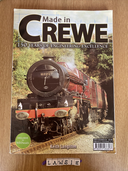 MADE IN CREWE by Langston Keith 150 years of engineering excellence PB