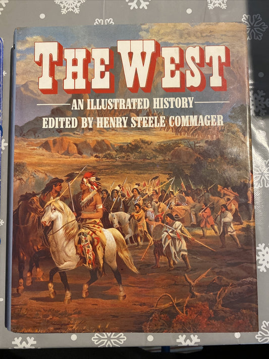 The West - An Illustrated History (Hardback, 1980)