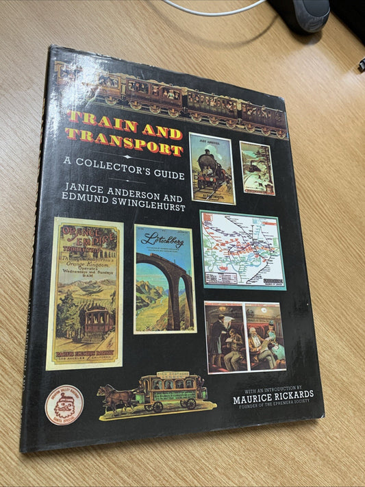 Railways, Train and Transport A Collectors Guide Anderson and Swinglehurst