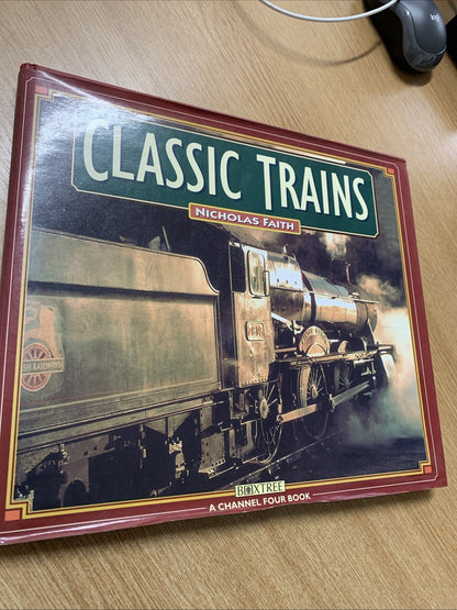 Classic Trains by Nicholas Faith (Hardcover, 1997)