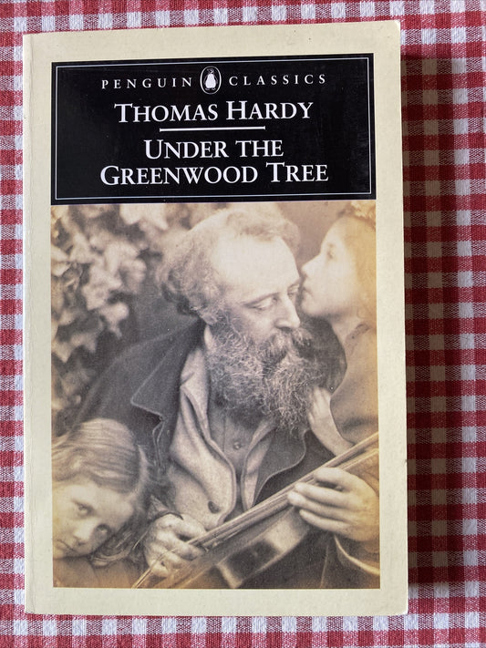 Under the Greenwood Tree by Thomas Hardy (Paperback, 1998)