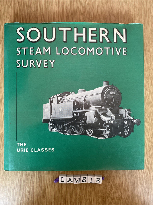 Southern Steam Locomotive Survey - The Urie Classes