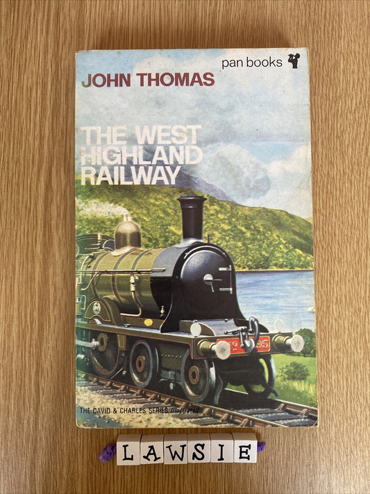 The West Highland Railway By John Thomas