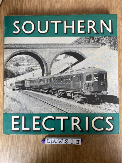 Southern Electrics - A Pictorial Survey