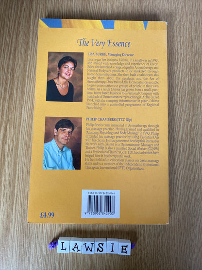 The Very Essence: Guide to Aromatherapy by Philip Chambers, Lisa Burke...