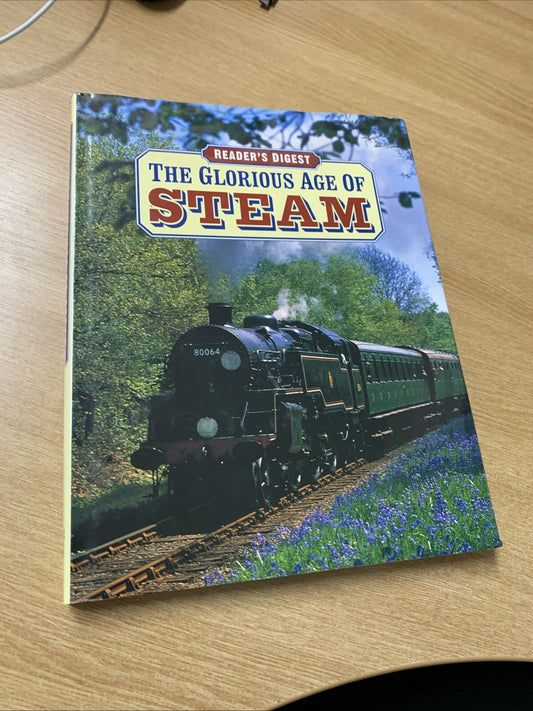 The Glorious Age of Steam