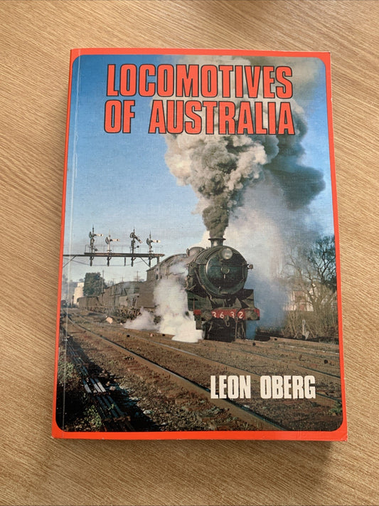 Locomotives Of Australia By Leon Oberg