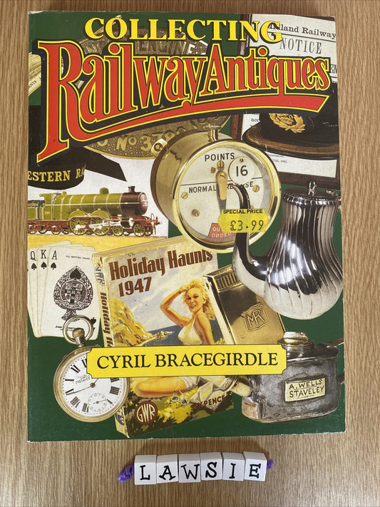 Collecting Railway Antiques by Cyril Bracegirdle (Paperback, 1988)
