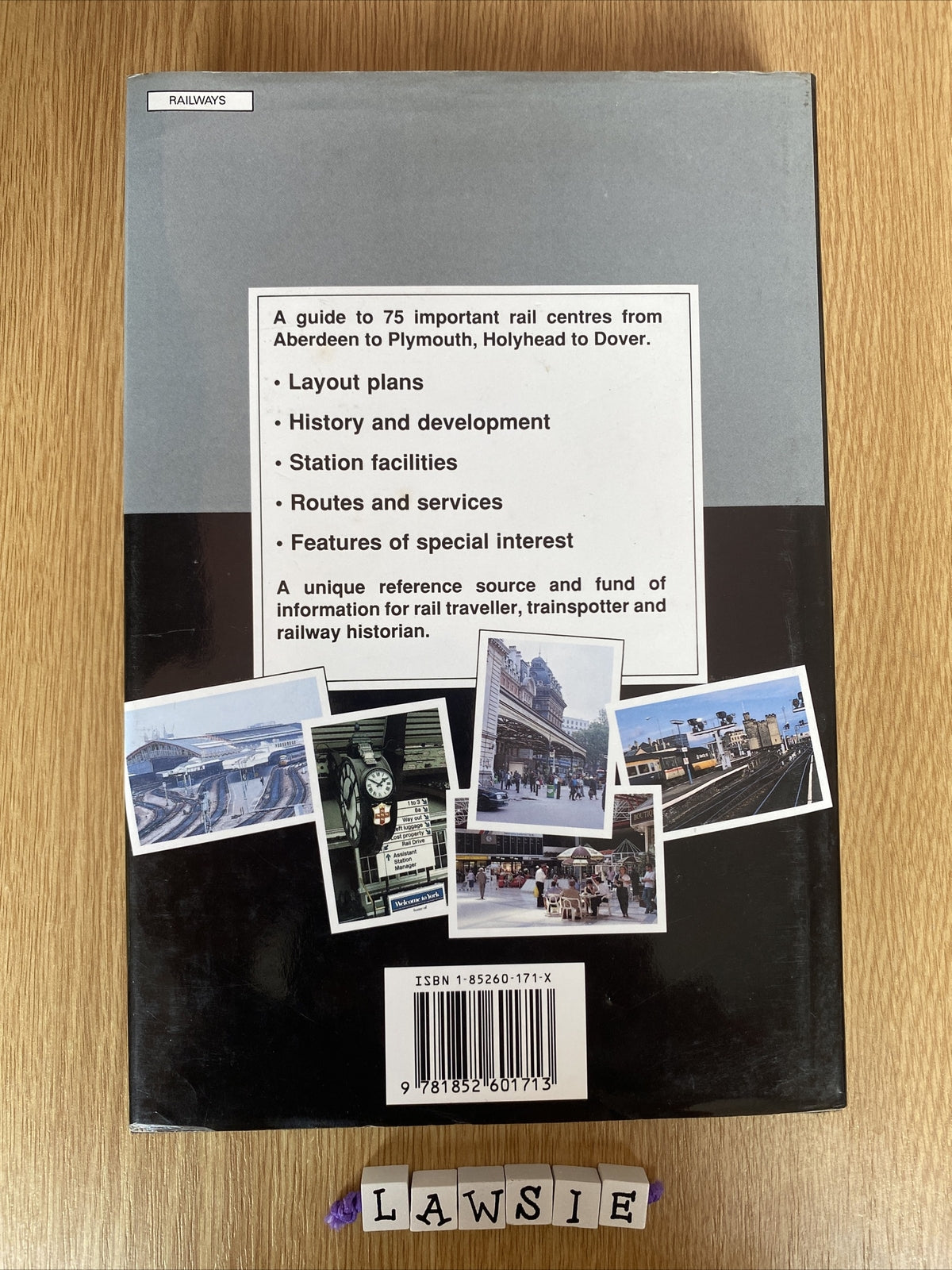 Railway Stations of Britain: A Guide to Seventy Five Important Centres