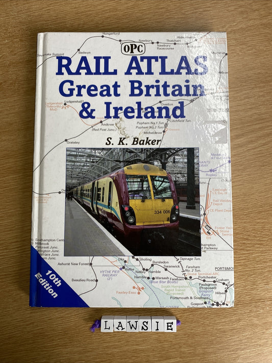 Rail Atlas Great Britain and Ireland by S. K. Baker (Hardcover, 2004)