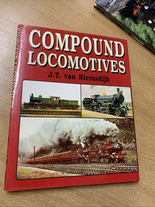 Compound Locomotives by John Van Riemsdijk (Hardcover, 1994)