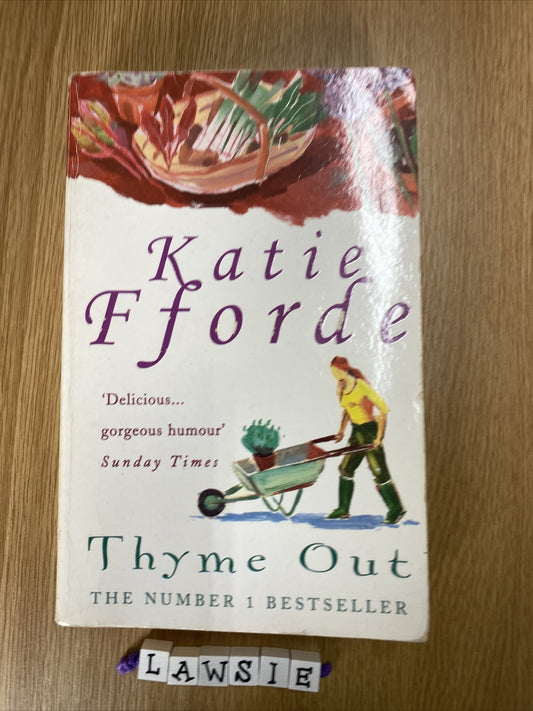 Thyme Out by Katie Fforde (Paperback, 2001)