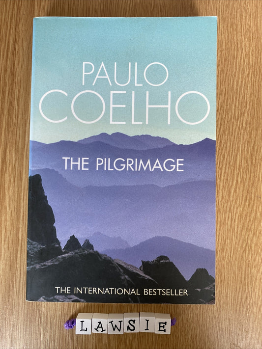 The Pilgrimage: A contemporary quest for ancient wisdom -  Paulo Coelho
