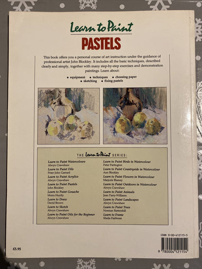 Learn to Paint Pastels by John Blockley (Paperback, 1986)