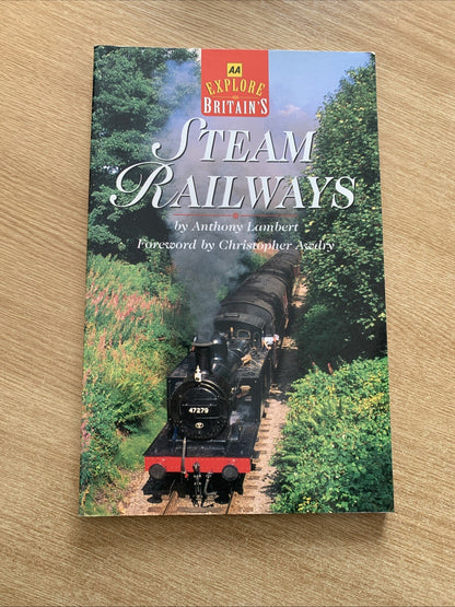 Explore Britain's Steam Railways by Anthony J. Lambert (Paperback, 1998)