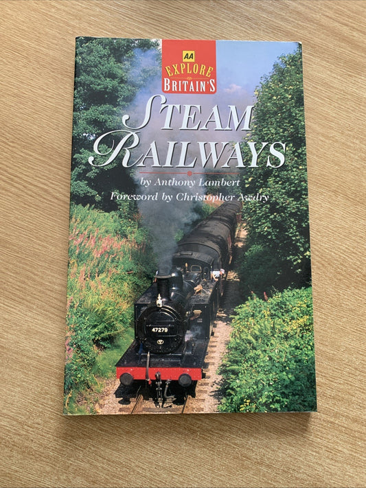 Explore Britain's Steam Railways by Anthony J. Lambert (Paperback, 1998)