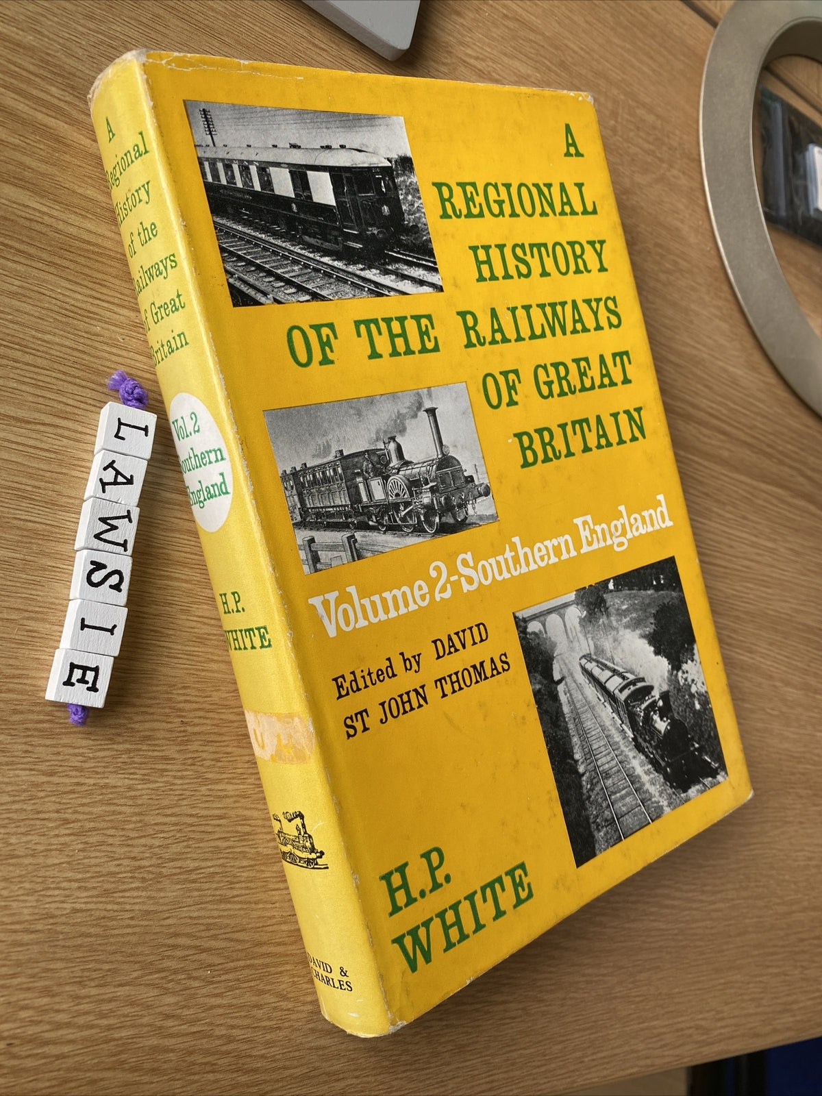 Regional History of the Railways of Great Britain: v. 2: Southern England by...