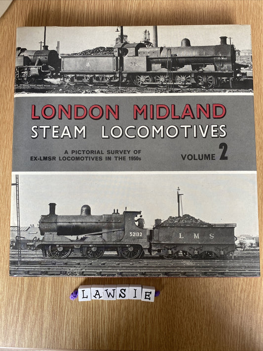 London Midland Steam Locomotives Volume 2 By B. Morrison Hardback Train Railway
