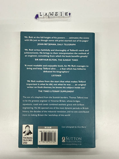 Thomas Telford L.T.C. Rolt by sir Neil Cossons