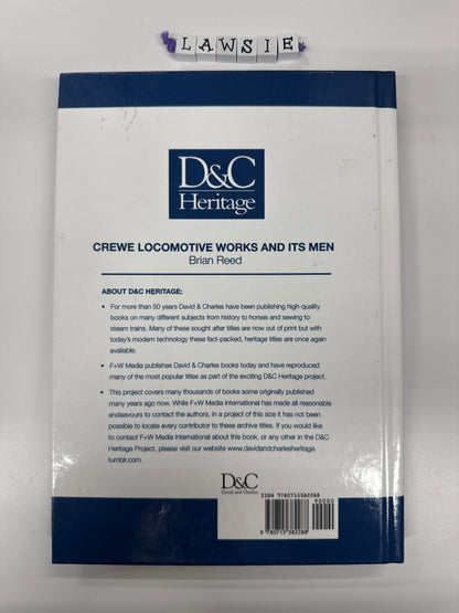 Crewe Locomotive Works and its Men by Brian Reed