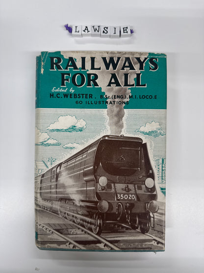 Railways for all by H.C.Webster