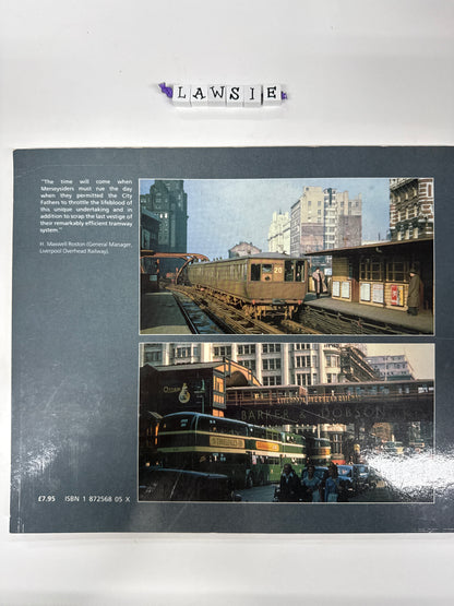 The Docker’s umbrella . A history of Liverpool overhead railway by Paul Bolger