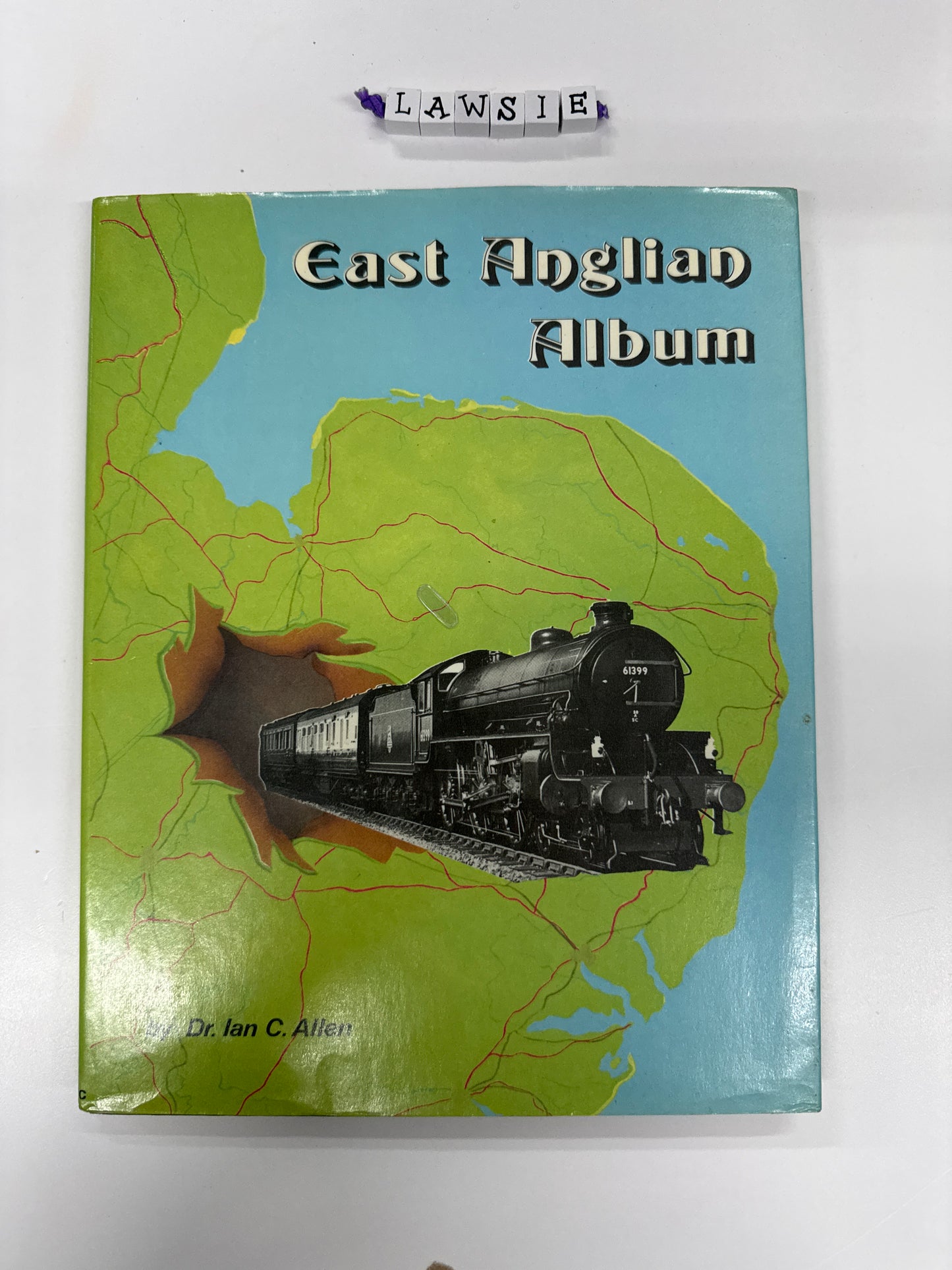 East Anglian Album by Dr. Ian C. Allen