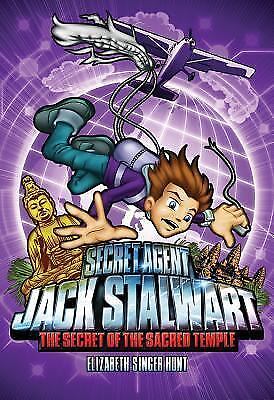 Secret Agent Jack Stalwart: Book 5: the Secret of the Sacred Temple: Cambodia :