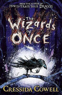 The Wizards of Once: Book 1 by Cressida Cowell (Paperback, 2018)
